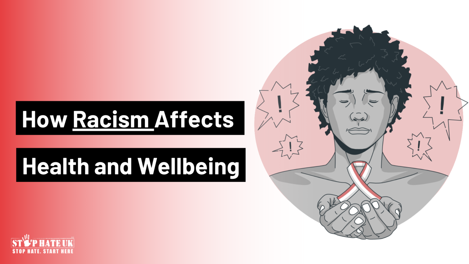 How Racism Affects Health And Wellbeing - Stop Hate UK